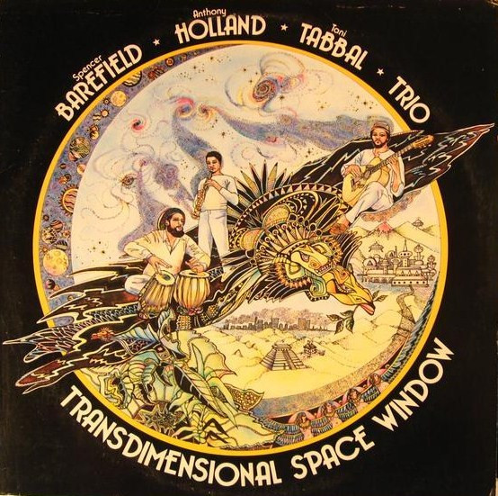 Barefield / Holland / Tabbal Trio: Transdimensional Space Window (1982)